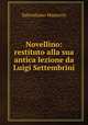 Novellino: restituto alla sua antica lezione da Luigi Settembrini, Salernitano Masuccio 