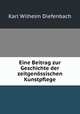 Eine Beitrag zur Geschichte der zeitgenossischen Kunstpflege, Karl Wilhelm Diefenbach 