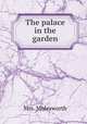The palace in the garden, Mrs. Molesworth 
