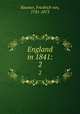 England in 1841:. 2, Raumer, Friedrich von, 1781-1873 