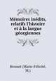 Memoires inedits, relatifs l