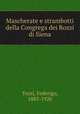 Mascherate e strambotti della Congrega dei Rozzi di Siena, Tozzi, Federigo, 1883-1920 