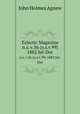 Eclectic Magazine. n.s. v.36 (o.s.v.99) 1882 Jul-Dec, John Holmes Agnew 