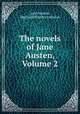The novels of Jane Austen, Volume 2, Jane Austen, Reginald Brimley Johnson 