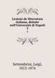 Lezioni de litteratura italiana, dettate nell`Universit di Napoli. 3, Settembrini, Luigi, 1813-1876 