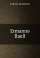Ermanno Raeli, Federico de Roberto 