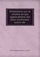 Entretiens sur la chimie et ses applications les plus curieuses: suivis de ., Jean Sylvestre Ducoin -Girardin 