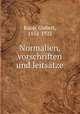 Normalien, vorschriften und leitsatze., Kapp, Gisbert, 1852-1922 