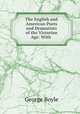 The English and American Poets and Dramatists of the Victorian Age: With ., George Boyle 