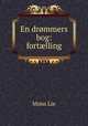 En drommers bog: fort?lling, Mons Lie 