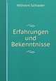 Erfahrungen und Bekenntnisse, Wilhelm Schrader 