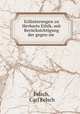 Erlauterungen zu Herbarts Ethik, mit Berucksichtigung der gegen sie ., Felsch, Carl Felsch 
