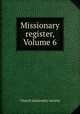 Missionary register, Volume 6, Church missionary society 