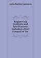 Engineering Contracts and Specifications: Including a Brief Synopsis of the ., John Butler Johnson 