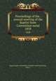 Proceedings of the . annual meeting of the Baptist State Convention serial. 1858, Baptist State Convention of North Carolina,Pasteur, John I 
