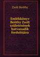 Emlekkonyv Beothy Zsolt szuletesenek hatvanadik fordulojara, Zsolt Beothy 