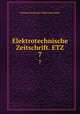 Elektrotechnische Zeitschrift. ETZ. 7, Verband Deutscher Elektrotechniker 