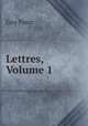 Lettres, Volume 1, Guy Patin 