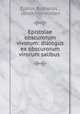 Epistolae obscurorum vivorum: dialogus ex obscurorum virorum salibus ., Crotus Rubianus , Ulrich von Hutten 