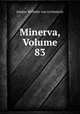 Minerva, Volume 83, Johann Wilhelm von Archenholz 