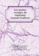 Les quatre voyages du capitaine Lemuel Gulliver, Jonathan Swift 