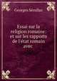 Essai sur la religion romaine: et sur les rapports de l