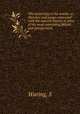 The minstrelsy of the woods; or, Sketches and songs connected with the natural history of some of the most interesting British and foreign birds, S. Waring 