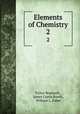 Elements of Chemistry. 2, Victor Regnault , James Curtis Booth , William L. Faber 