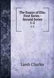 The Essays of Elia: First Series - Second Series. 1-2, Lamb Charles 