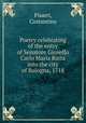 Poetry celebrating of the entry of Senatore Gioseffo Carlo Maria Ratta into the city of Bologna, 1718, Pisarri, Costantino 
