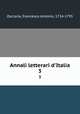 Annali letterari d`Italia. 3, Zaccaria, Francesco Antonio, 1714-1795 
