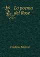 Lo poema del Rose, Frederic Mistral 