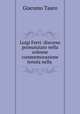 Luigi Ferri: discorso pronunziato nella solenne commemorazione tenuta nella ., Giacomo Tauro 