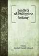 Leaflets of Philippine botany, Elmer, Adolph Daniel Edward 