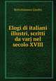 Elogi di italiani illustri, scritti da varj nel secolo XVIII, Gamba Bartolommeo 