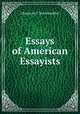 Essays of American Essayists, Chauncey C. Starkweather 