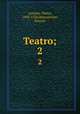 Teatro;. 2, Aretino, Pietro, 1492-1556,Maccarrone, Nunzio 
