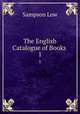 The English Catalogue of Books .. 1, Sampson Low 