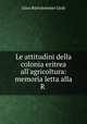 Le attitudini della colonia eritrea all