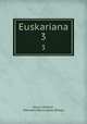 Euskariana. 3, Arturo Campion 