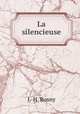 La silencieuse, J.-H. Rosny 