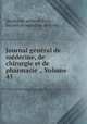 Journal general de medecine, de chirurgie et de pharmacie ., Volume 45, 