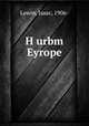 H?urbm Eyrope, Lewin, Isaac, 1906- 