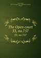 The Open court. 33, no.757, Paul Carus 
