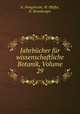 Jahrbucher fur wissenschaftliche Botanik, Volume 29, N. Pringsheim, W. Pfeffer, E. Strasburger 