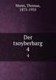 Der tsoyberbarg. 4, Thomas Mann 