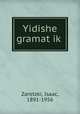 Yidishe gramatik, Zaretzki, Isaac, 1891-1956 