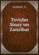 Tsvishn Sinay un Zanzibar, Gottlieb, S. 