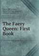 The Faery Queen: First Book, Calvin Dill Wilson , Ralph Fletcher Seymour, Edmund Spenser 
