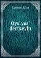 Oys?yes? dertseyln, Lipiner, Elias 
